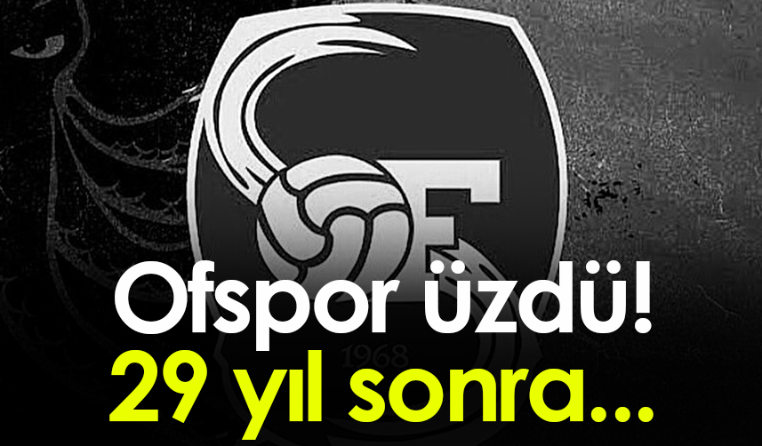 Ofspor üzdü! 29 yıl sonra amatöre düştü