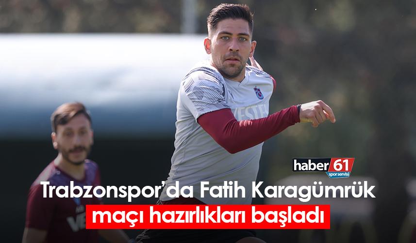 Trabzonspor, Karagümrük maçı hazırlıklarına Akyazı öncesi başladı