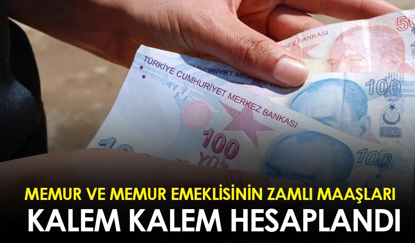 Memur ve memur emeklisinin zamlı maaşları kalem kalem hesaplandı