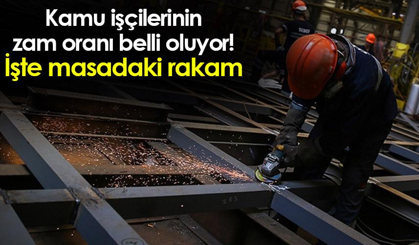 Kamu işçilerinin zam oranı belli oluyor! İşte masadaki rakam