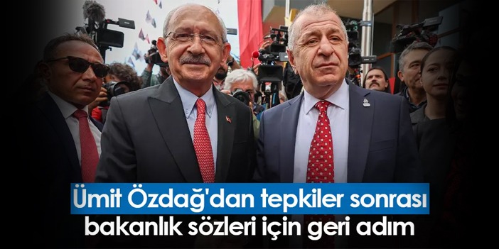 Ümit Özdağ'dan tepkiler sonrası bakanlık sözleri için geri adım