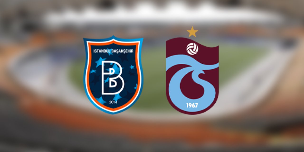 Başakşehir - Trabzonspor maçının iddaa oranları belli oldu! Favori kim?
