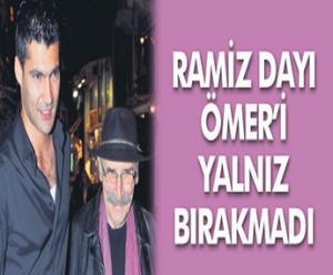 Dayı Ömer'i yine yalnız bırakmadı