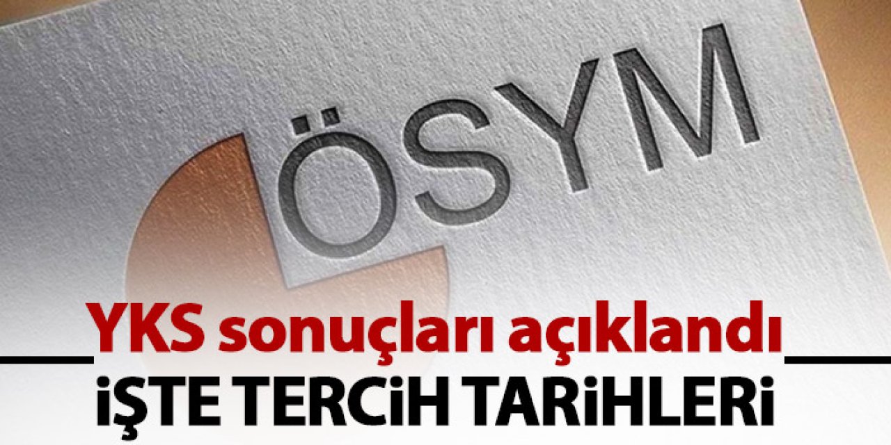 2023 yılı YKS sonuçları açıklandı. 20 Temmuz 2023