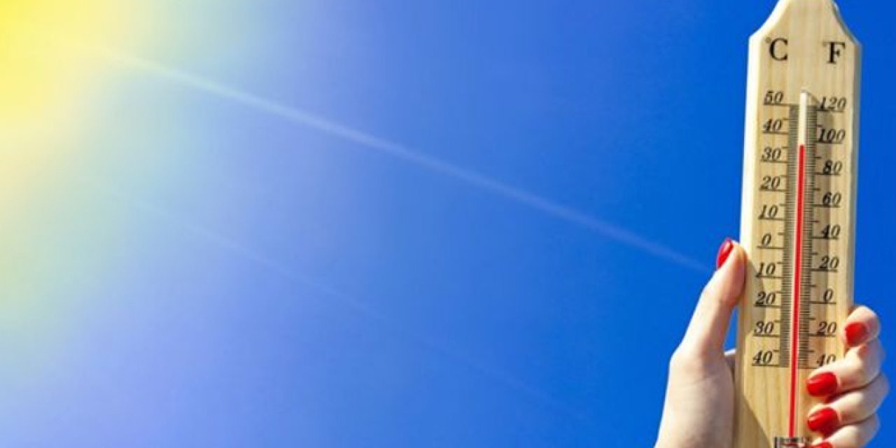Meteoroloji uyardı! Sıcaklıklar zirve yapabilir