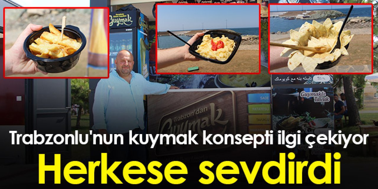 Trabzonlu'nun kuymak konsepti ilgi çekiyor! Farklı sunumlarla kuymağı herkese sevdirdi