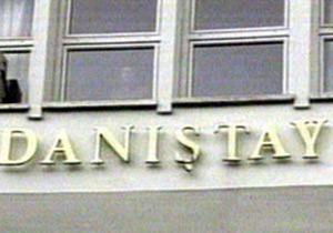 Danıştay hükümeti reddetti