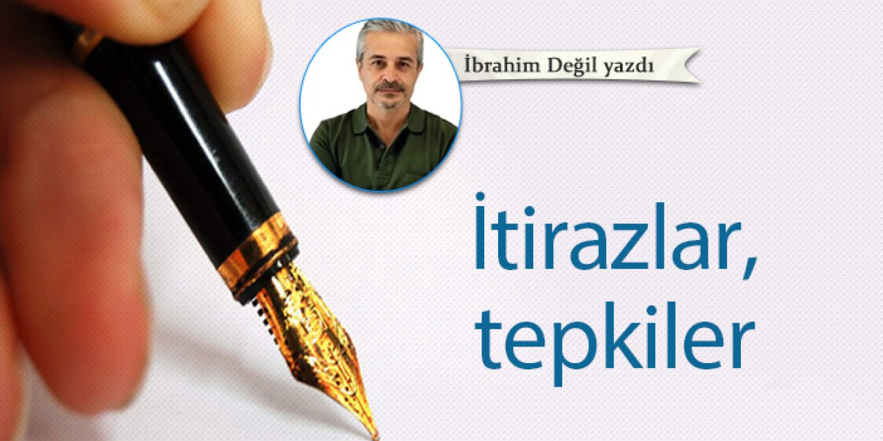 İtirazlar, tepkiler