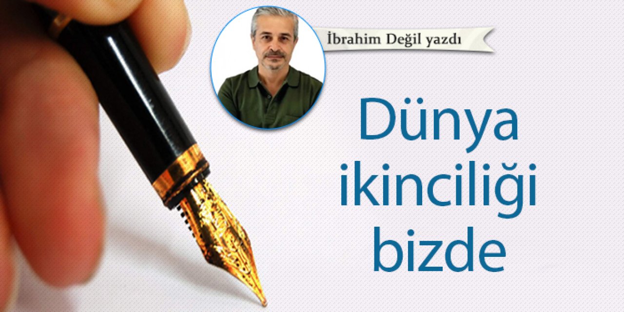 Dünya ikinciliği bizde