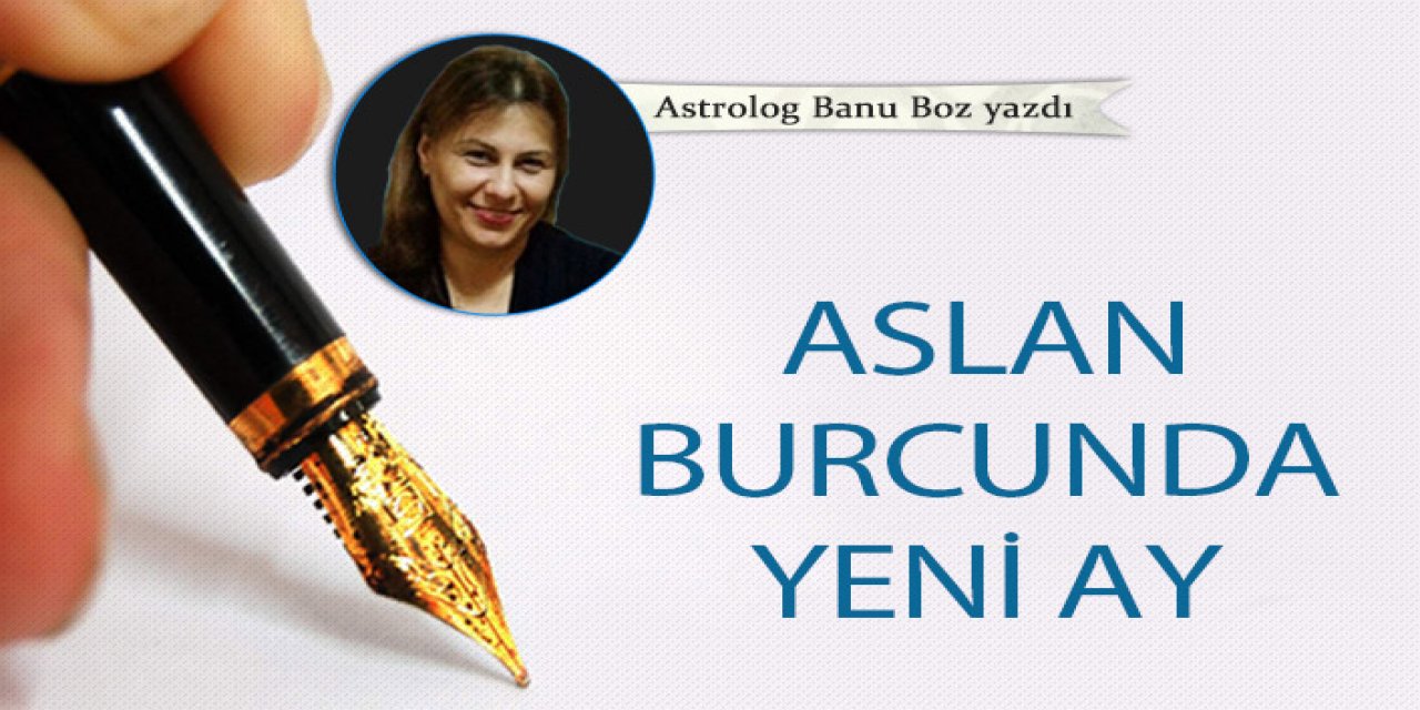 Aslan burcunda yeni ay 25-07-2022