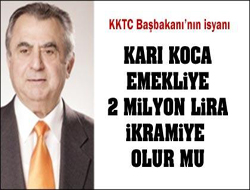 Karı-koca emekliye 2 milyon lira