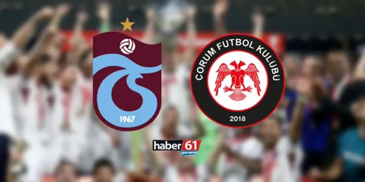 Trabzonspor, Ziraat Türkiye Kupası 4. Eleme Turu'nda Çorum FK'yı konuk edecek.