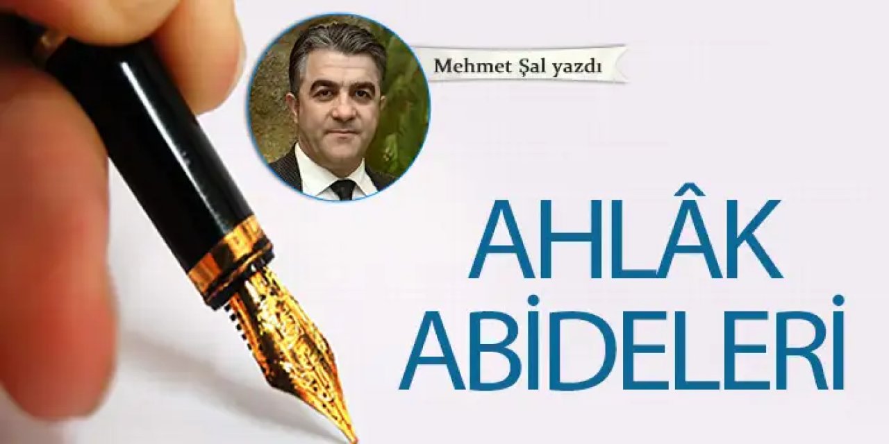 Ahlâk Abideleri