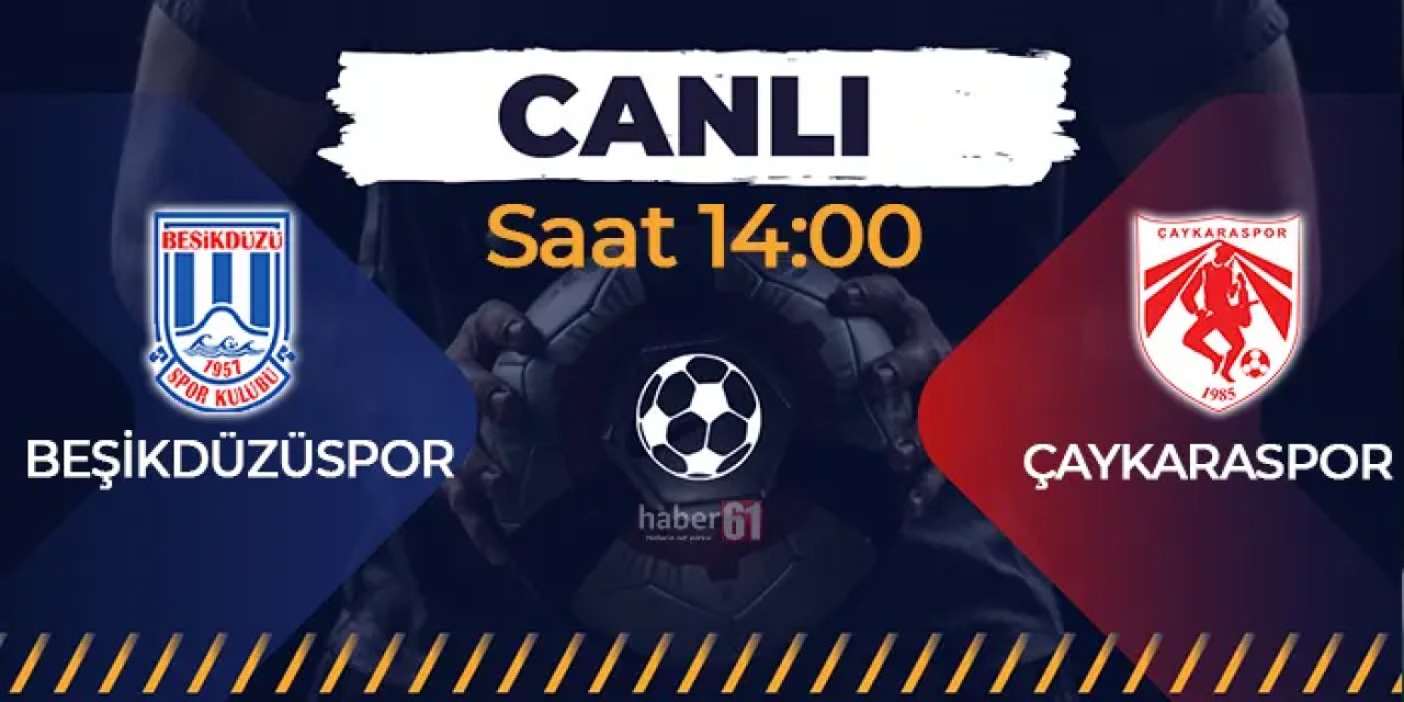 Beşikdüzüspor - Çaykaraspor (CANLI YAYIN)