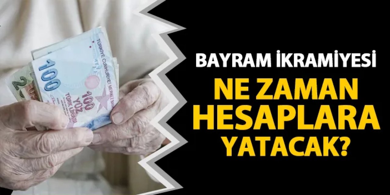 16 milyon emekliyi ilgilendiriyor! Bayram ikramiyesi ne zaman hesaplara yatacak?