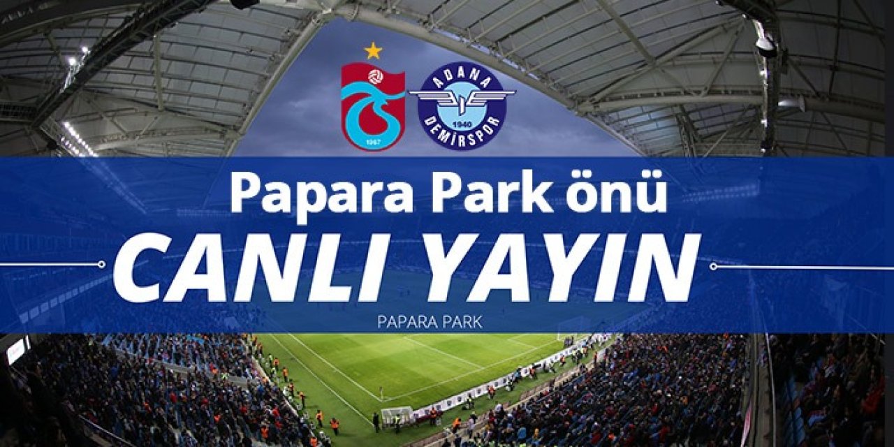 Papara Park önü -CANLI YAYIN