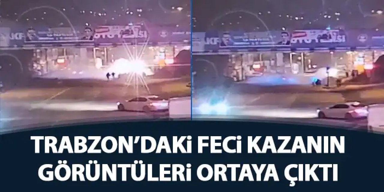 Trabzon'da feci kaza güvenlik kameralarında! Ortalık savaş alanına dönmüş!