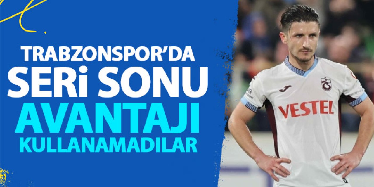 Trabzonspor'da seri sonu! Bunu kimse beklemiyordu