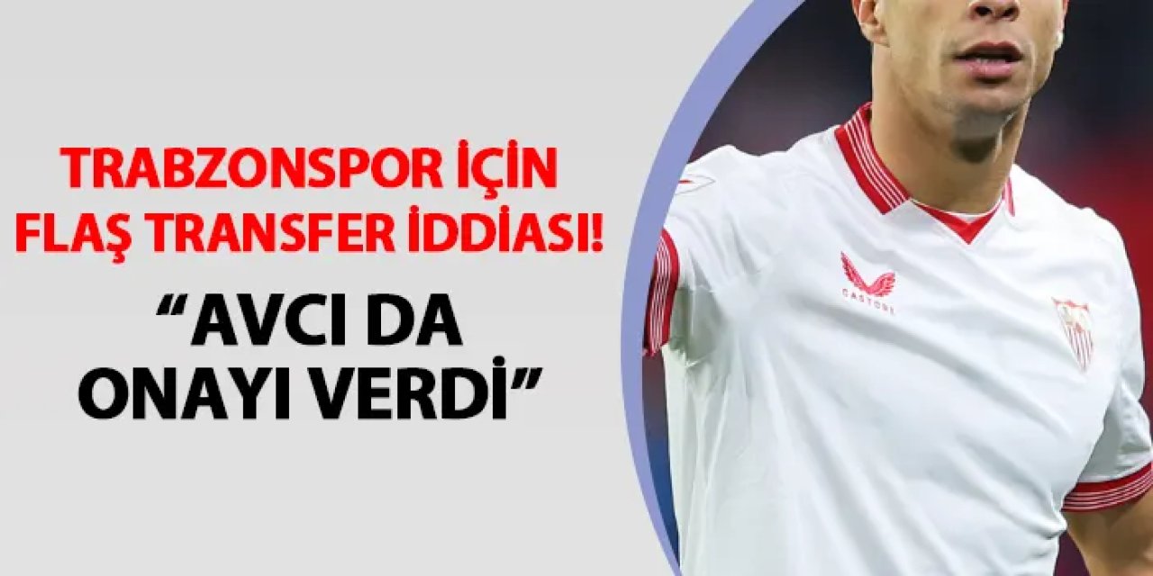 Trabzonspor için bomba transfer iddiası! "Avcı da onay verdi"
