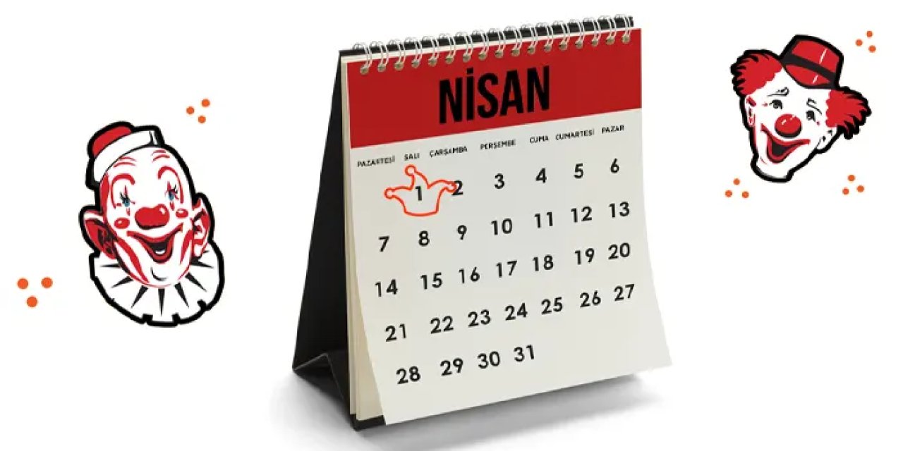 1 Nisan neden şaka günü?