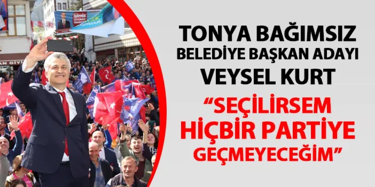 Veysel Kurt’tan seçim öncesi mitingde bağımsızlık vurgusu