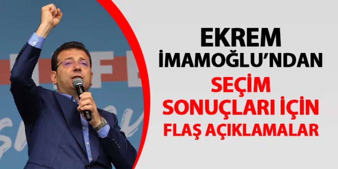 Ekrem İmamoğlu: “İstanbul’da Yeni Dönem Yetkisi Bize Verildi”