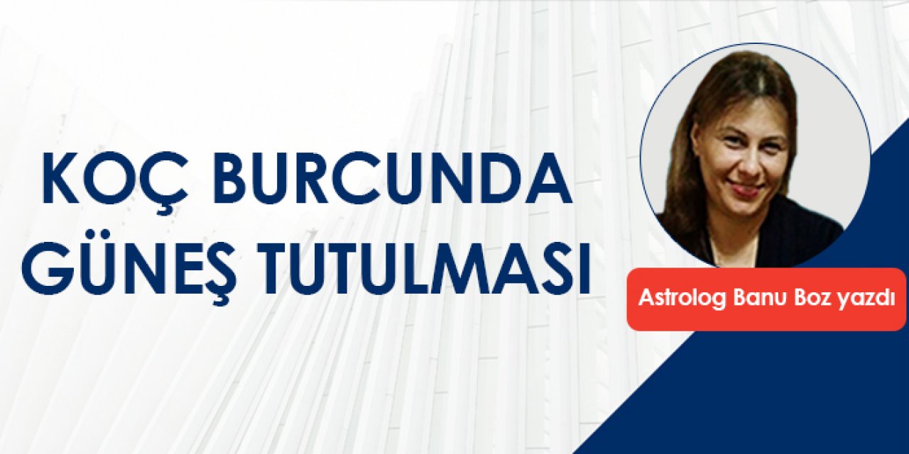 Koç burcunda güneş tutulması