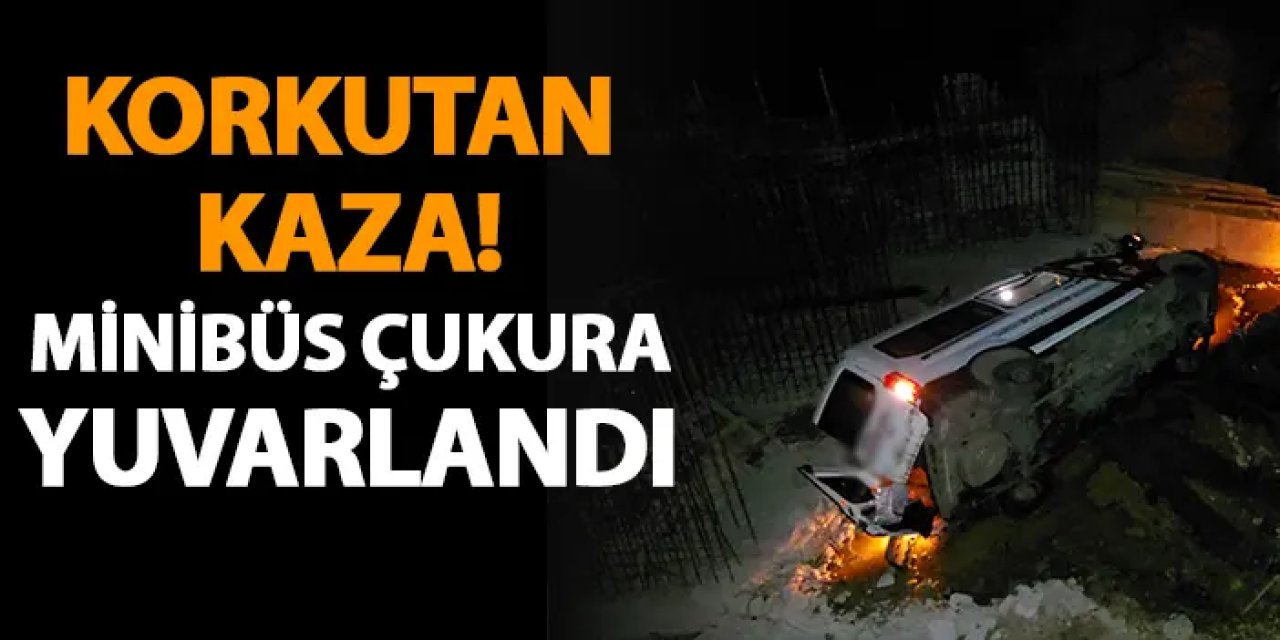 Korkutan kaza! Minibüs çukura düştü