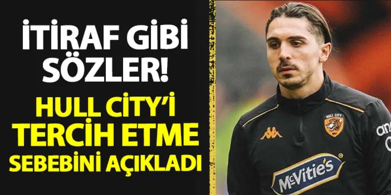 Abdülkadir Ömür'den itiraf gibi sözler! Hull City'i neden tercih ettiğini açıkladı