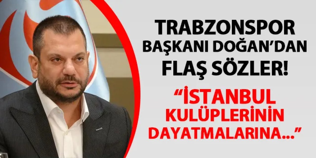 Trabzonspor Başkanı Doğan’dan Ramazan Bayramı ve Futbol Mesajı