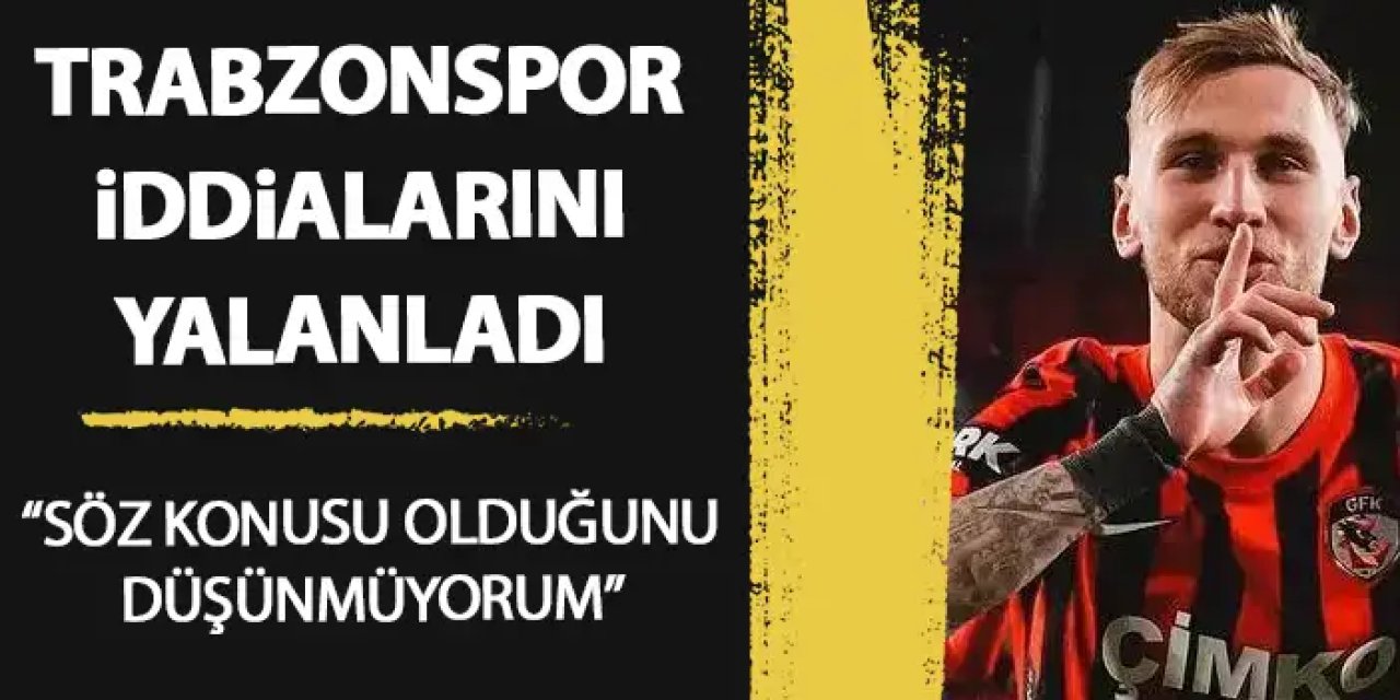 Sumudica Trabzonspor iddialarını yalanladı "Tranfer olası değil"