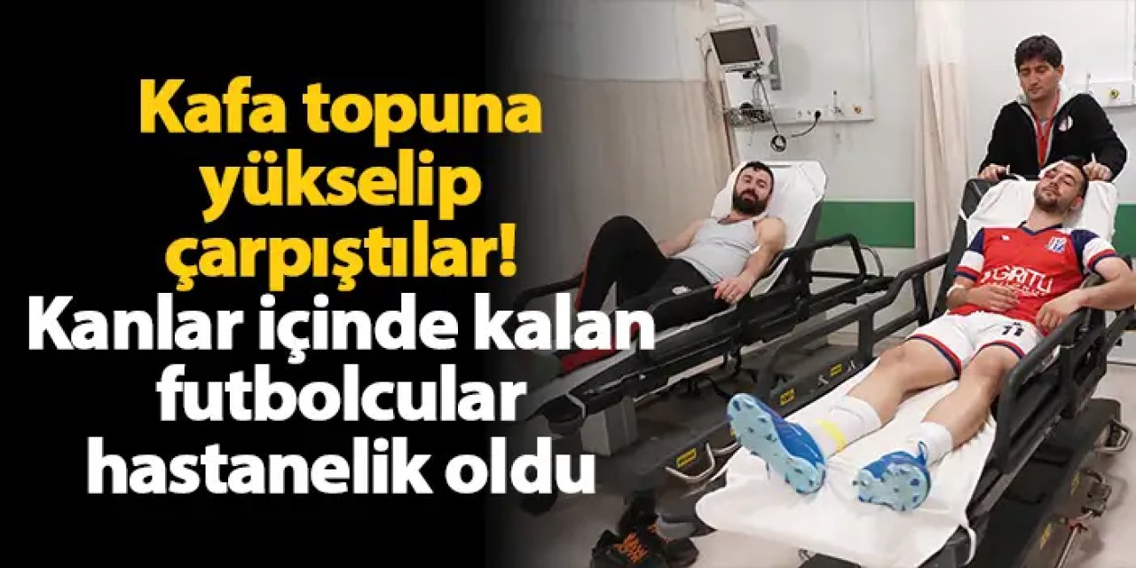Kafa topuna yükselip çarpıştılar! Kanlar içinde kalan futbolcular hastanelik oldu