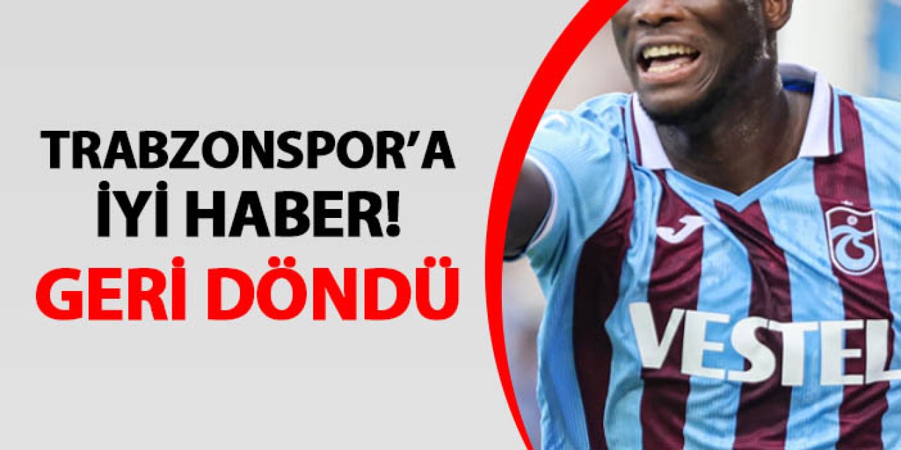 Trabzonspor'a iyi haber! Yıldız isim geri döndü