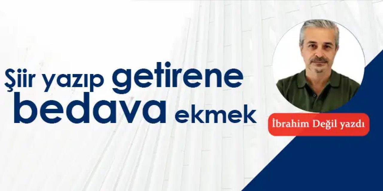 Şiir yazıp getirene bedava ekmek