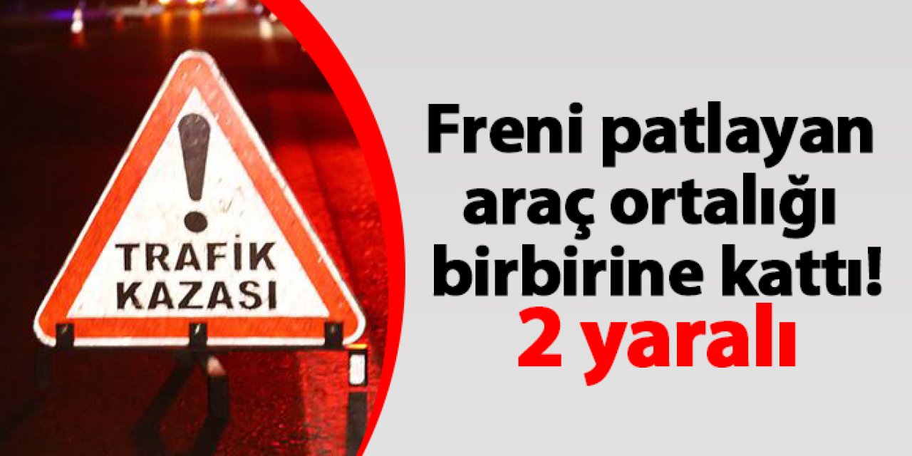 Rize'de freni patlayan hafif ticari araç ortalığı birbirine kattı! 2 yaralı