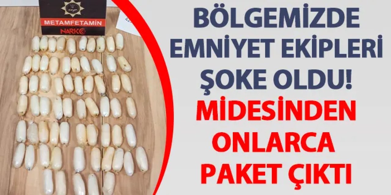 Gümüşhane'de operasyon! Midesinden onlarca paket uyuşturucu çıktı