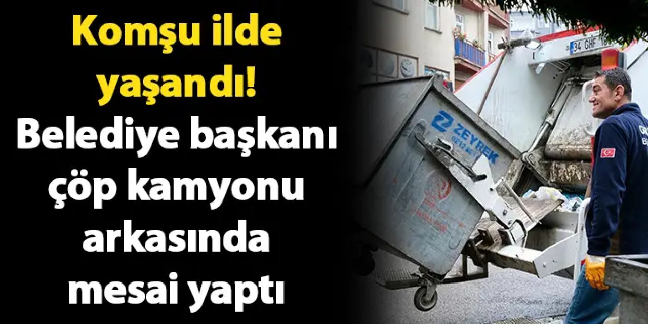 Giresun Belediye başkanı çöp kamyonu arkasında mesai yaptı