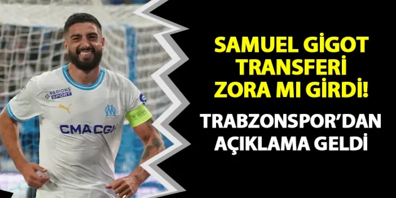 Trabzonspor Başkanı Doğan: Samuel Gigot Transferi Mümkün Değil