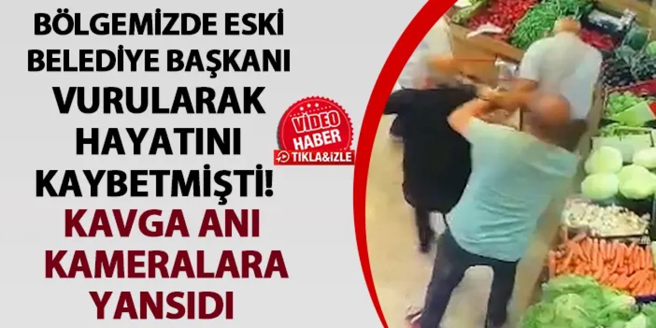 Rize'de eski belediye başkanının öldüğü kavganın başlangıcı güvenlik kameralarına yansıdı