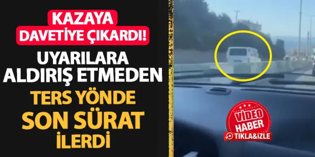 Bursa'da uyarılara aldırış etmedi! Ters yönde son sürat ilerledi