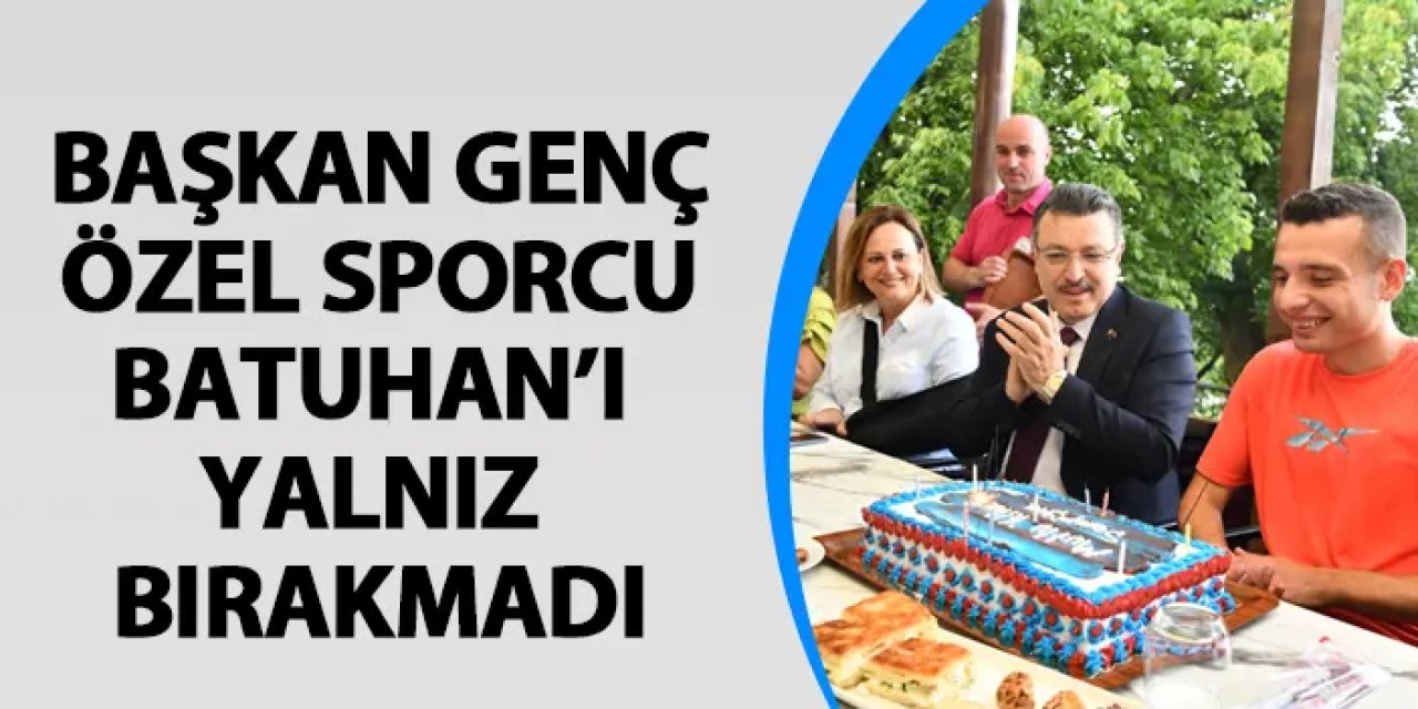 Başkan Genç, özel sporcu Batuhan’ı yalnız bırakmadı
