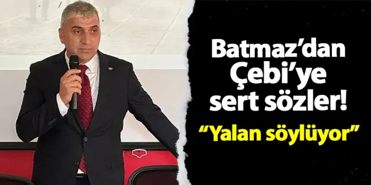 CHP Ortahisar Başkanı Batmaz: Çebi’nin İddiaları Tamamen İftira