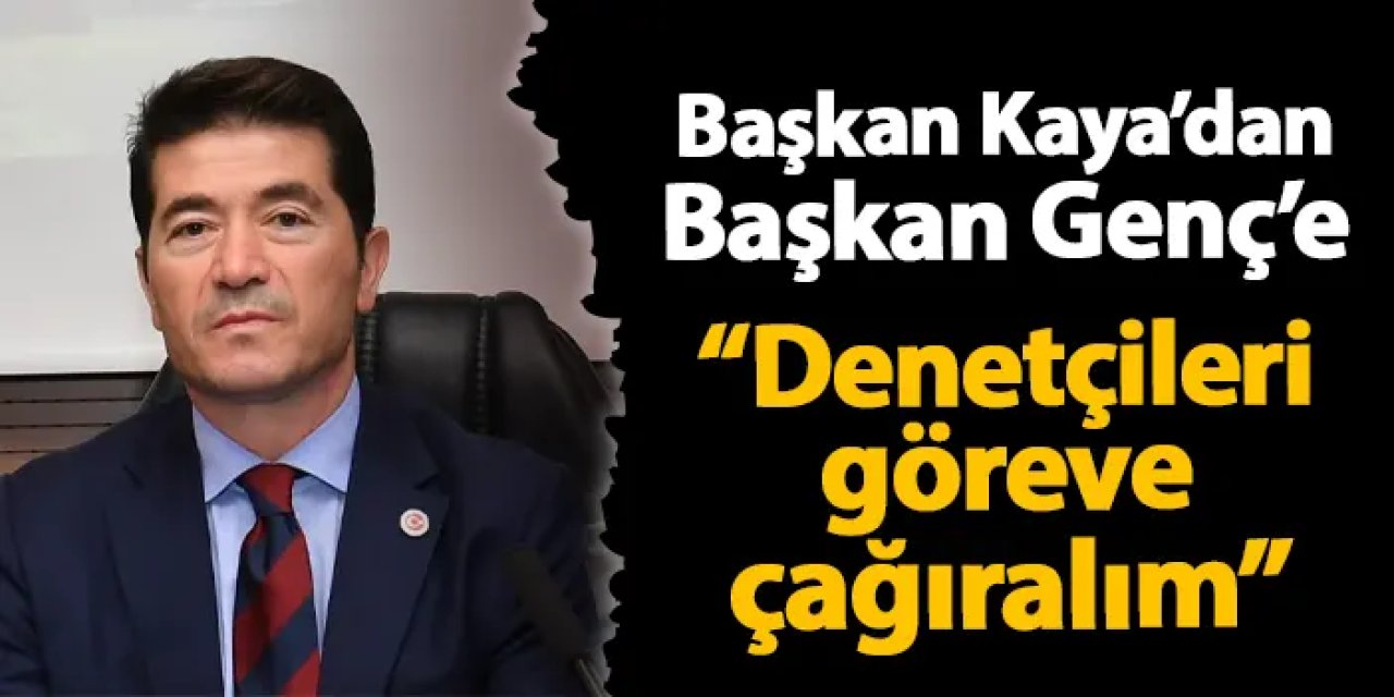 Ortahisar Belediye Başkanı Kaya’dan Genç’e Borç ve Şeffaflık Cevabı