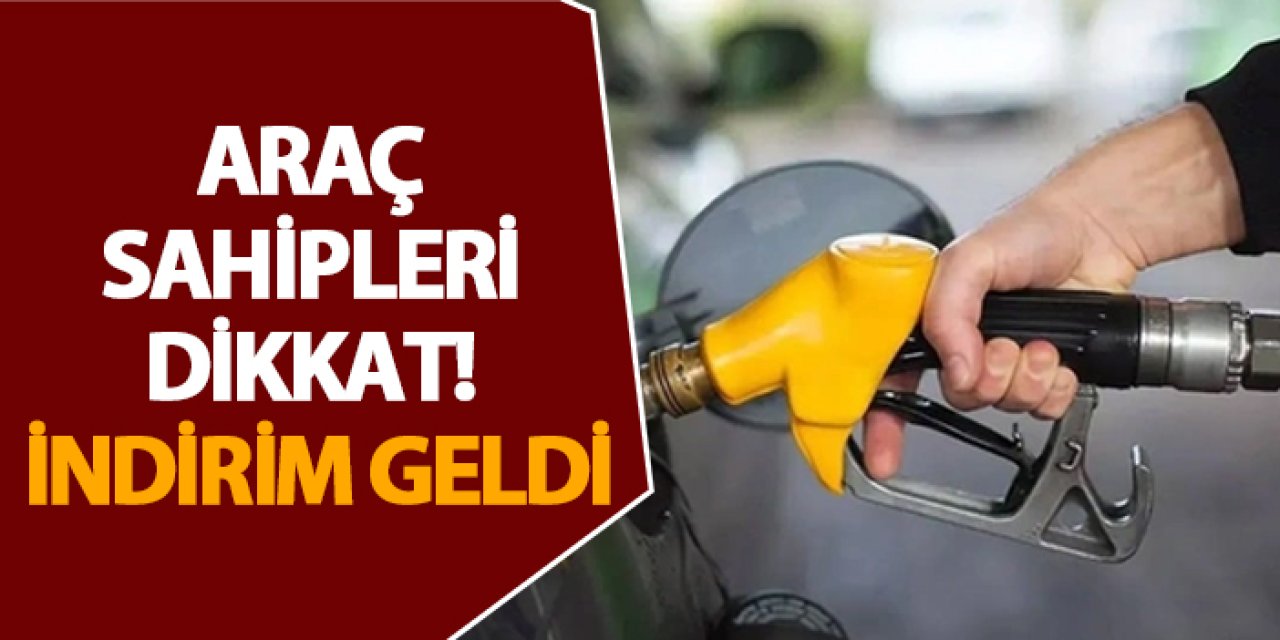 Benzine 1 lira 73 kuruş indirim! İşte güncel akaryakıt fiyatları