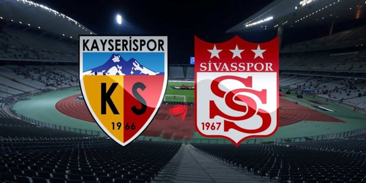 Kayserispor - Sivasspor maçı heyecanı başlıyor: Agresif bir oyun oynanacak