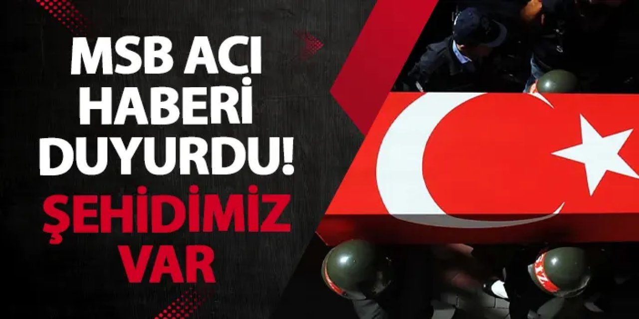Pençe-Kilit Bölgesinden Acı Haber: Uzman Çavuş Önk Şehit Oldu