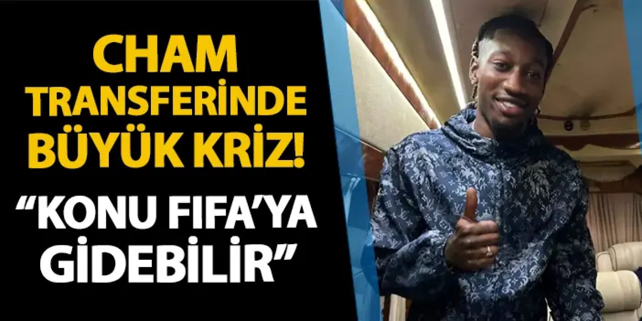 Trabzonspor Başkanı Doğan’dan Cham Transferi Açıklaması