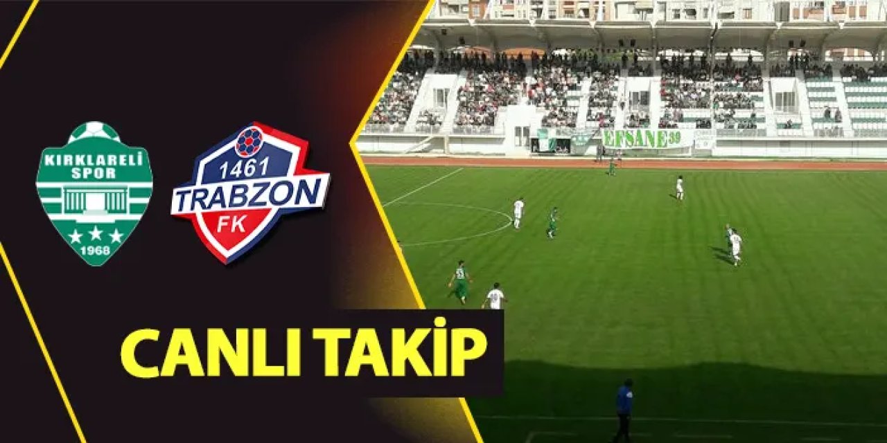1461 Trabzon, Kırklarelispor'a konuk oluyor. 08.09.2024