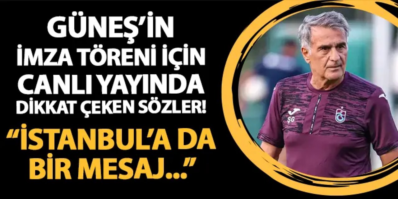 Trabzonspor’da Şenol Güneş için anlamlı imza töreni hazırlanıyor