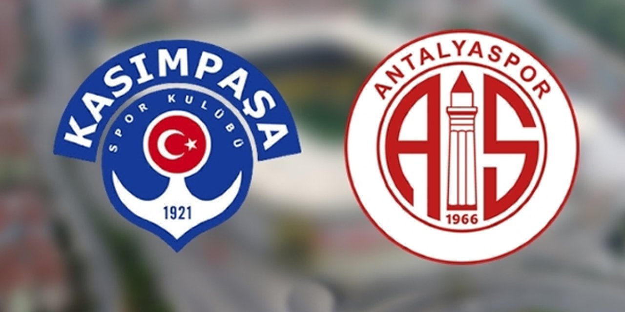Kasımpaşa - Antalyaspor ile karşı karşıya